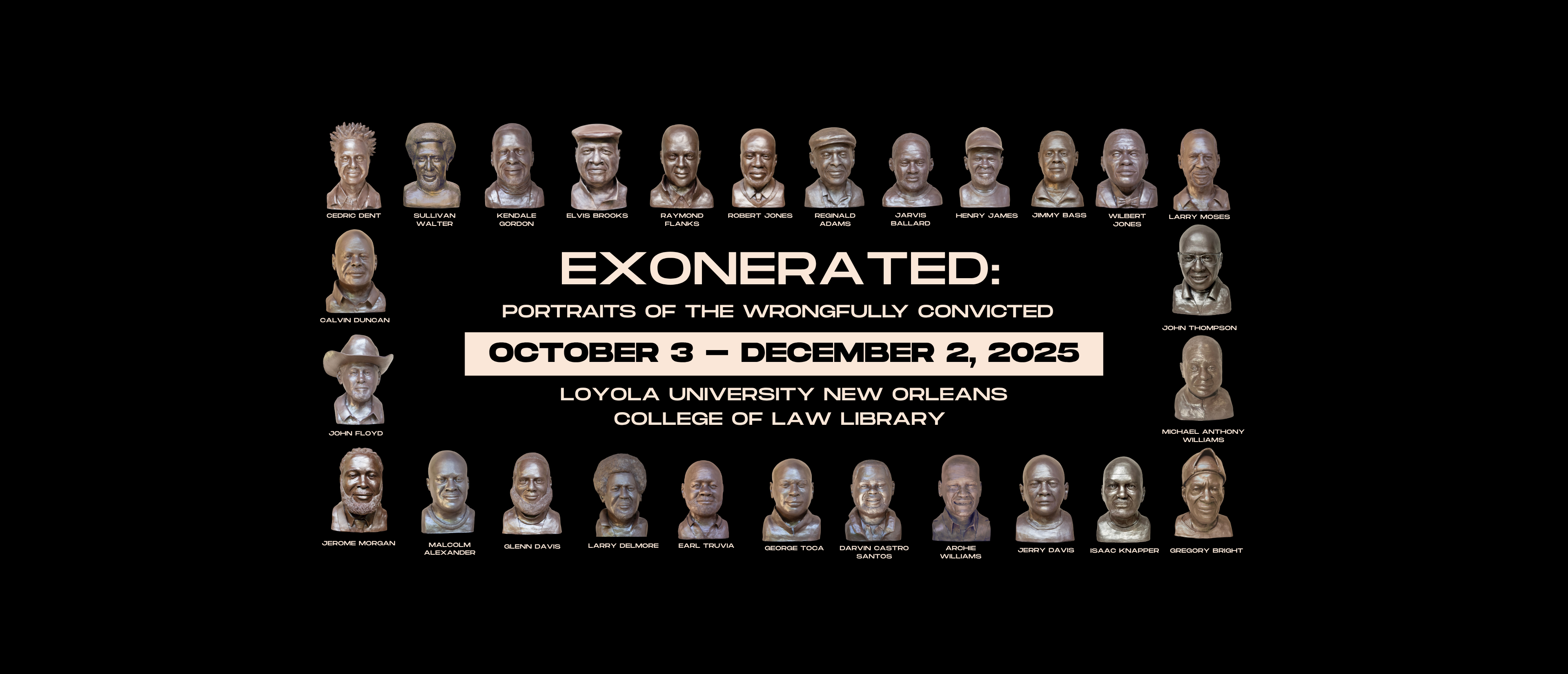 “Exonerated: Portraits of the Wrongfully Convicted” Installation in Loyola Law Library Now Open to the Public